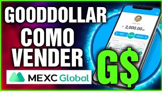 GOODDOLLAR  COMO VENDER TROCAR OU VENDER G NA MEXC GLOBAL PASSO A PASSO [upl. by Cardinal447]