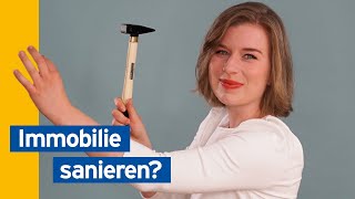 Anleitung Immobilie sanieren renovieren oder modernisieren  Baufinanzierung leicht gemacht [upl. by Adnoek767]