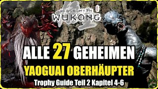 Black Myth Wukong Alle Bossgegner Kapitel 46 Yaoguai Oberhäupter Trophäe Perfekte Porträts [upl. by Onin]