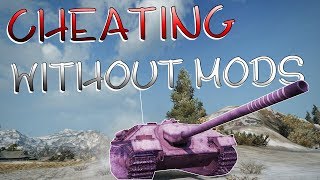 World of Tanks  Cheating Without Mods [upl. by Nilrac]