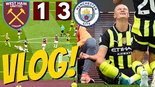 WEST HAM 13 MAN CITY MATCHDAY VLOG  Another hattrick for Haaland [upl. by Dearden318]