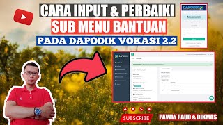 CARA INPUT DAN PERBAIKI DATA MENU BANTUAN PADA DAPODIK VOKASI 22 LKP KURSUS [upl. by Nod]