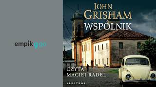 John Grisham Wspólnik Audiobook PL [upl. by Wyck]