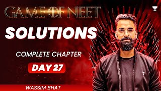 SOLUTION  Complete Chapter  GAME OF NEET  Wassim Bhat [upl. by Erreip]