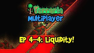 LIQUIDITY Terraria Lets Play Multiplayer With Friends Ep 44 13 PC Gameplay [upl. by Atinwahs612]