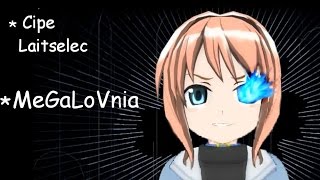 MeGaLoVaniaCipe Laitselec UTAU UST Download [upl. by Yesrej263]