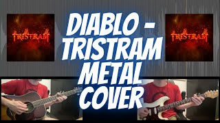 Tristram Metal Cover Diablo  Diablo 2 Tristram Village Theme [upl. by Enitsahc]