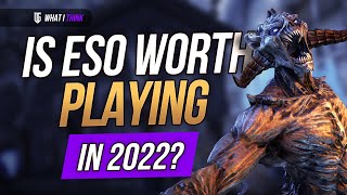 Is ESO Worth Playing in 2022 [upl. by Kingston]