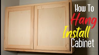 How To Install Hang Wall Cabinets Easy Simple [upl. by Ellecram21]