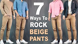 7 Ways To ROCK Beige Pants amp Chinos  Outfit Ideas For Men [upl. by Turley]