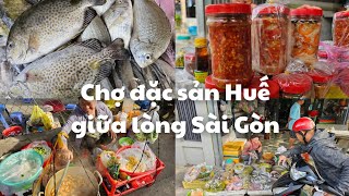 Chợ Huế giữa lòng Sài Gòn Toàn đặc sản Huế ngon Bún bò 20k một tô CƯỜI BỂ BỤNG tưởng ở nước ngoài [upl. by Haraz42]