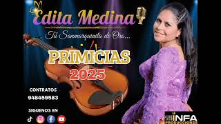 EDITA MEDINA  AMOR VERDADERO Primicia 2025 [upl. by Bela]