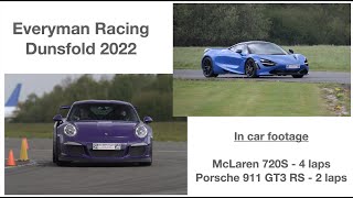 Everyman Racing  Dunsfold 2022  In car footage  McLaren 720S  Porsche GT3RS 113MPH max speed [upl. by Brent]