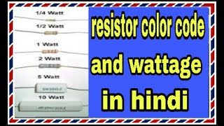 Resistor wattage amp color code calculation in hindi [upl. by Htyderem]