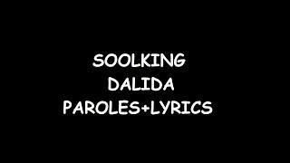 SOOLKING DALIDA PAROLES  LYRICS [upl. by Dahc]