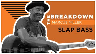 The Breakdown Slap Bass w Marcus Miller [upl. by Alliuqaj]