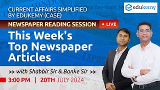 Newspaper Reading Session  July 3rd Week  Current Affairs Simplified by Edukemy CASE ias [upl. by Mclaughlin]