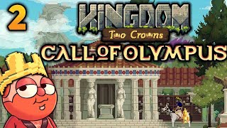 A Kingdom in Progress  Kingdom Two Crowns Call of Olympus PT 2 [upl. by Tibbs]