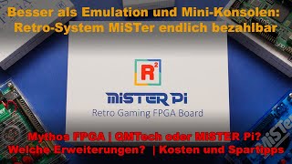 Besser als Emulation und MiniKonsolen MiSTer bezahlbar  FPGA erklärt MiSTER Pi Zubehör Kosten [upl. by Etteloiv]