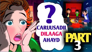 QISO  Caruusadii Dilaaga Noqotay Part3  DhambaalAcademy [upl. by Netsruk]