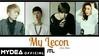 JTL  My Lecon Lyrics Video [upl. by Caleb]