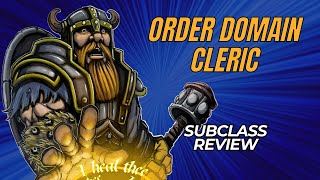 Order Domain Cleric 5e Subclass Review [upl. by Llenod]