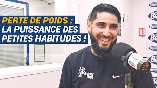 AVS Perte de poids  la puissance des petites habitudes   Walid Kevlaar Diet [upl. by Naujahs]