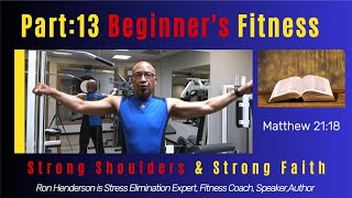 Fitness amp Faith for Beginners Side Lateral Raises for Stronger Shoulders  Part 13 [upl. by Winchester]