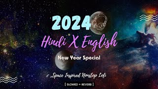 Hindi x English Nonstop Songs Beats  New Year  2024  Relaxlofi bollywoodlofi arijitsingh [upl. by Aihseket]