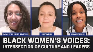 Chrysa Chin Elizabeth Booker Houston Nina Westbrook Black Womens Voices Culture and Leaders [upl. by Ecnarretal]