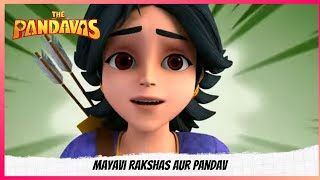 The Pandavas  Full Episode  Mayavi Rakshas Aur Pandav [upl. by Damita]