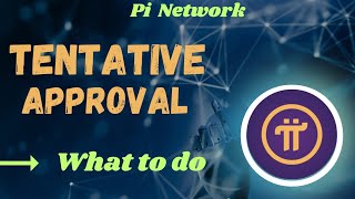 Pi Network Tentative Kyc Approval  Learn the Insider Tips [upl. by Magdalene]