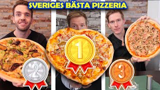 Vi besöker dom 3 BÄSTA pizzeriorna i Sverige [upl. by Greenebaum]