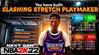 SLASHING STRETCH PLAYMAKER  BEST BUILD NBA 2K22 NEXT GEN FIRST NBA 2K22 BUILD  NEW BUILDER [upl. by Selin]