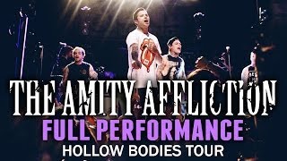 The Amity Affliction  FULL SET LIVE Hollow Bodies Tour [upl. by Sile104]