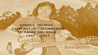 Gondolero Harold Orozco [upl. by Secundas]