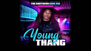 TLyons The Southern Soul Kid YOUNG THANG [upl. by Almeeta163]