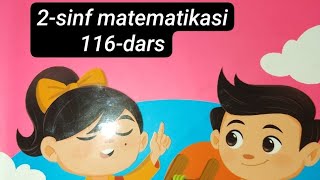 2sinf matematikasi 116darsMasalalar yechish [upl. by Desirea]