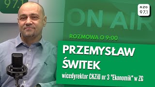 Przemysław Świtek wicedyrektor CKZiU nr 3 quotEkonomikquot w ZG [upl. by Kirit]