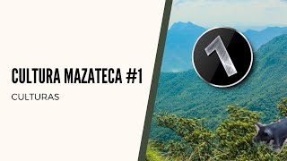 ¿Cultura Mazateca Parte 1 [upl. by Ahsiemal]