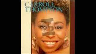 Carroll Thompson Sing Me A Love Song [upl. by Melli969]