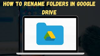 How To Rename Folders in Google Drive 2024 Keep it Tidy ✨ [upl. by Lladnor]