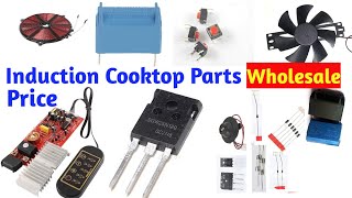 Induction cooktop spare parts wholesale price [upl. by Carolynn785]