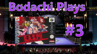 GASP Fighters NEXTream  Deadly Arts  Boxing Day Part 03  Bodachi Plays [upl. by Ambrogio844]