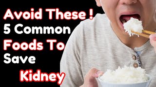 Warning Avoid These 5 Common Foods to Protect Your Kidneys [upl. by Nurat]