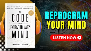 The CODE of the EXTRAORDINARY MIND by Vishen Lakhiani Audiobook  Book Summary in English [upl. by Oemac]