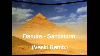 Darude  Sandstorm Vaski Remix [upl. by Ailegra371]