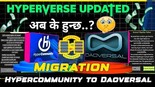 📢 Hyperverse to Daoversal big notice and announcementhypercommunity account migration Daoversal🤔🤔 [upl. by Dahcir259]