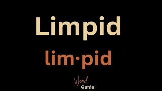 Limpid [upl. by Dewitt949]