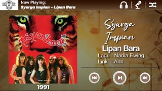 Lipan BaraSyurga ImpianVideo Lirik [upl. by Refitsirhc]